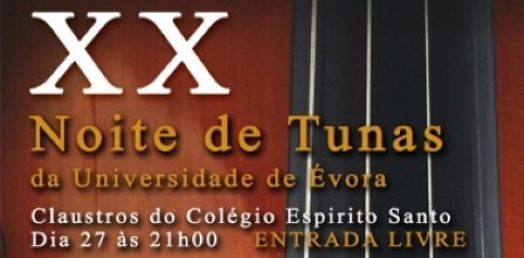 XX Noite de Tunas da Queima da Fitas da Universidade de Évora